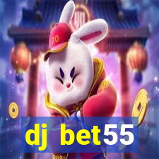 dj bet55